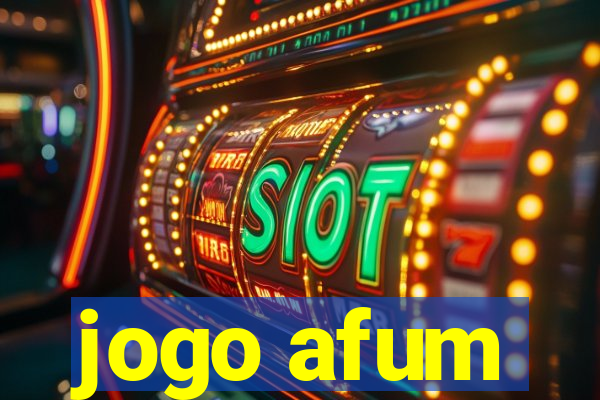 jogo afum